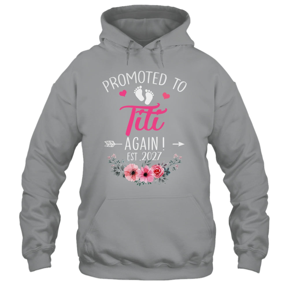 Promoted To Titi Again Est 2027 Mothers Day Shirt & Tank Top | siriusteestore