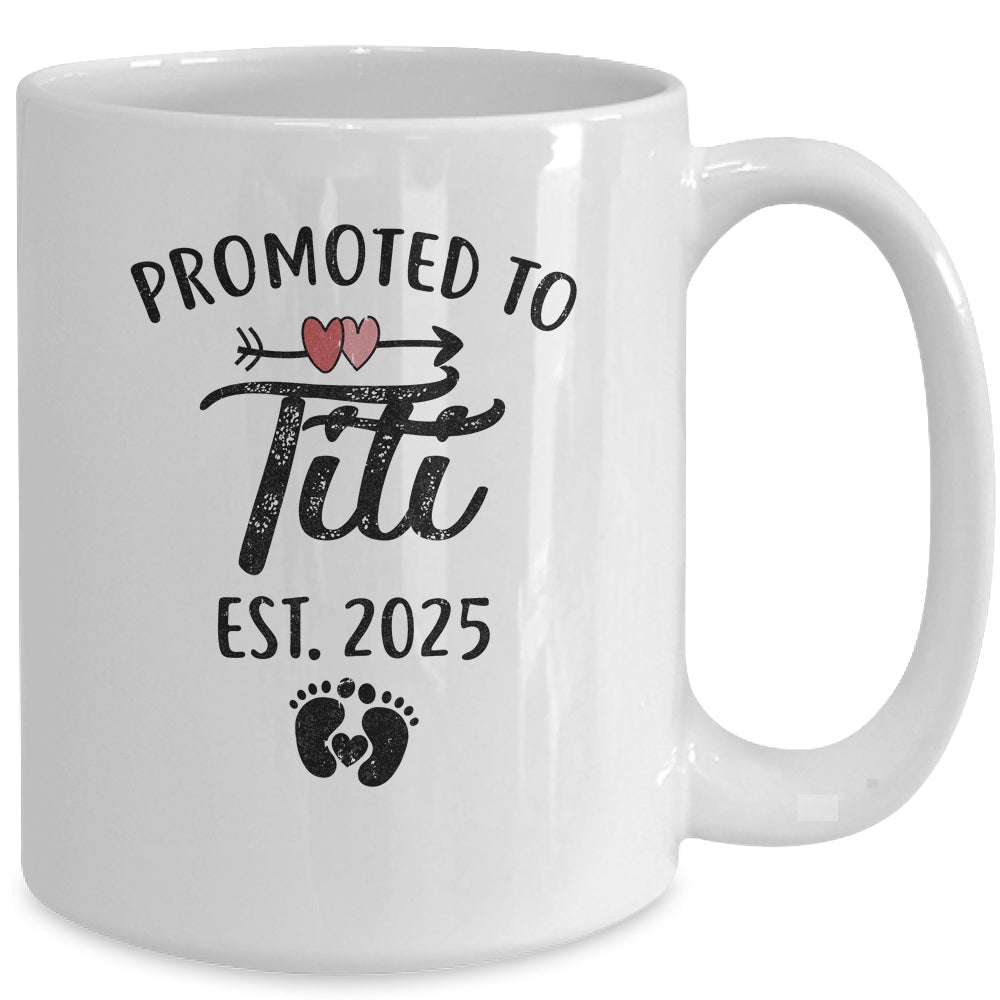 Promoted To Titi Est 2025 First Time Mothers Day Mug | siriusteestore