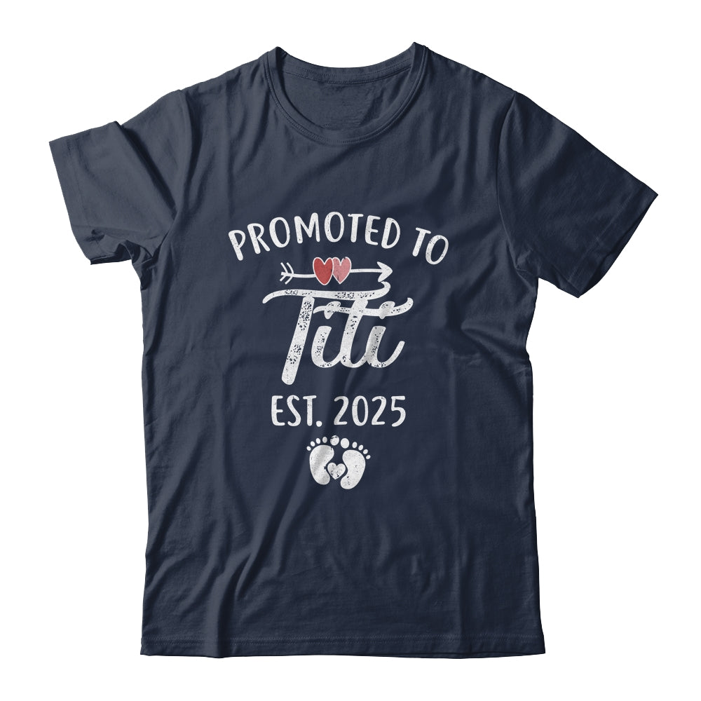 Promoted To Titi Est 2025 Funny First Time Mothers Day Shirt & Tank Top | siriusteestore