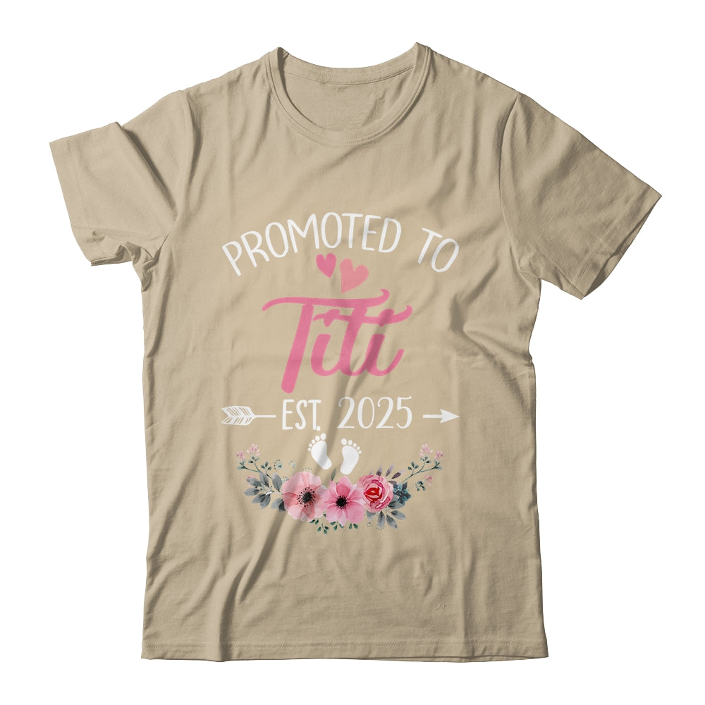 Promoted To Titi Est 2025 Mothers Day First Time Shirt & Tank Top | siriusteestore