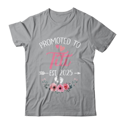 Promoted To Titi Est 2025 Mothers Day First Time Shirt & Tank Top | siriusteestore