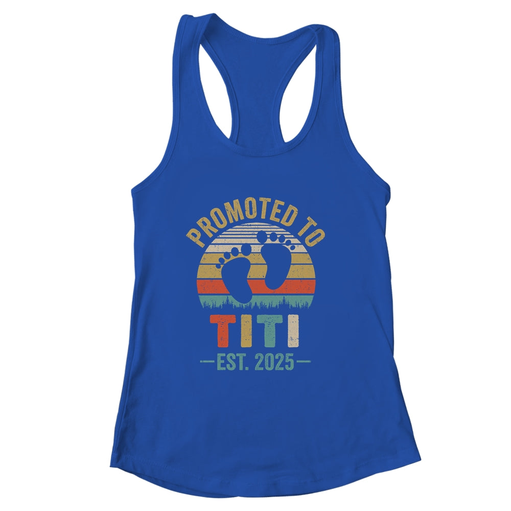 Promoted To Titi Est 2025 Mothers Day Vintage Shirt & Tank Top | siriusteestore