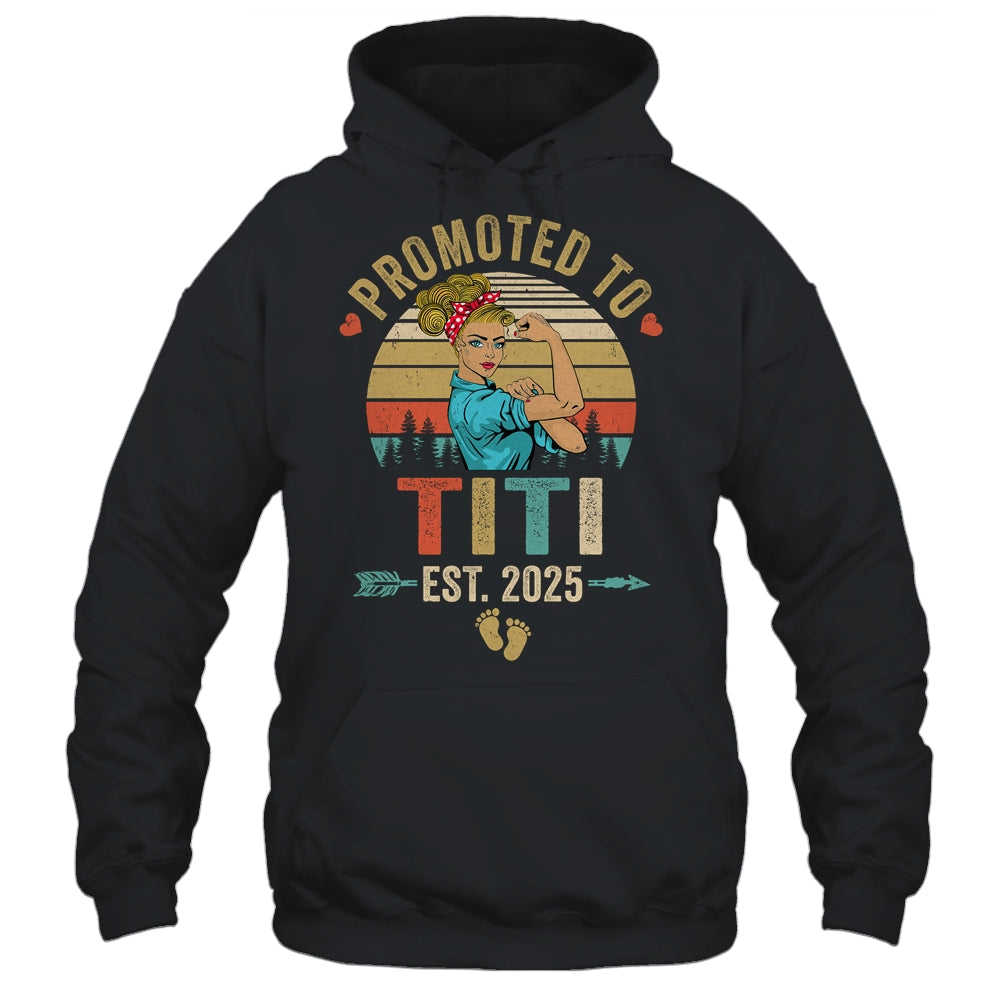 Promoted To Titi Est 2025 Retro First Time Titi Shirt & Tank Top | siriusteestore