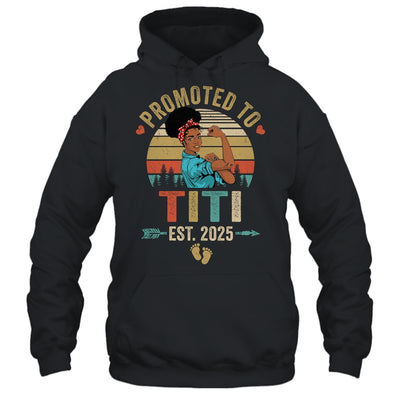 Promoted To Titi Est 2025 Vintage First Time Titi Shirt & Tank Top | siriusteestore