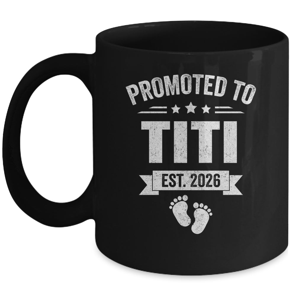 Promoted To Titi Est 2026 Mothers Day First Time New Titi Mug | siriusteestore