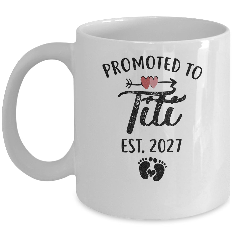 Promoted To Titi Est 2027 First Time Mothers Day Mug | siriusteestore