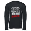 Promoted To Uncle Again 2025 Pregnancy Announcement Shirt & Hoodie | siriusteestore