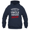 Promoted To Uncle Again 2026 Pregnancy Announcement Shirt & Hoodie | siriusteestore