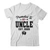 Promoted To Uncle Est 2025 First Time Fathers Day Shirt & Hoodie | siriusteestore