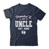 Promoted To Uncle Est 2025 Funny First Time Fathers Day Shirt & Hoodie | siriusteestore