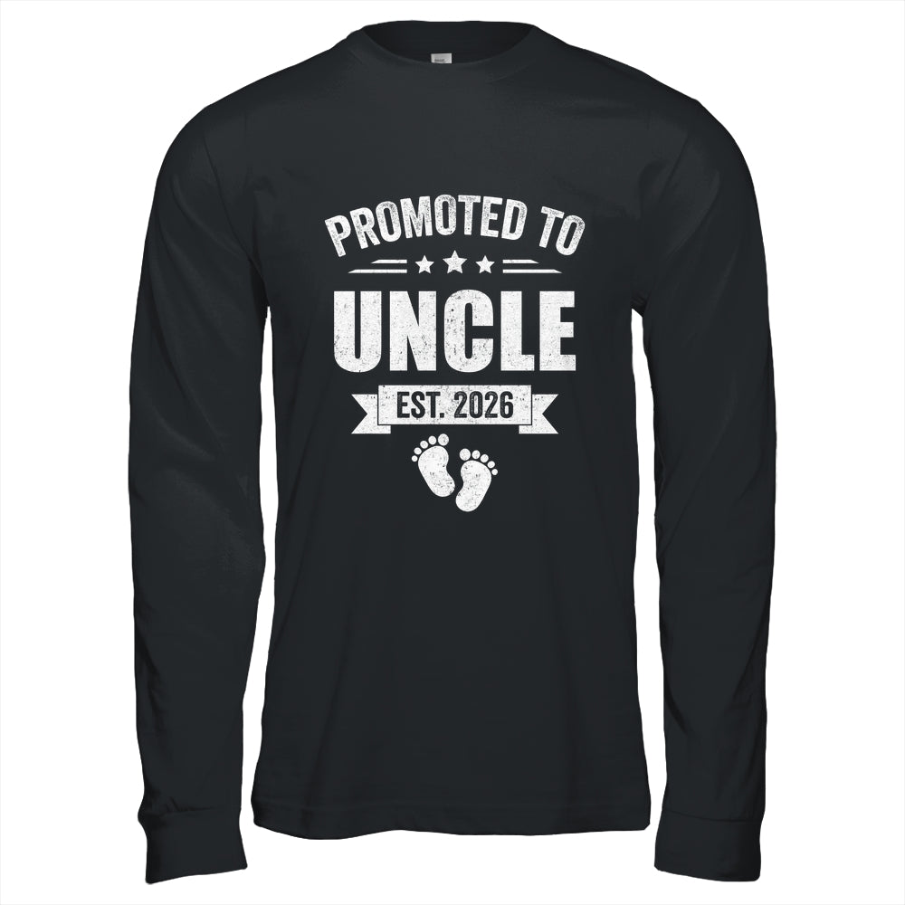 Promoted To Uncle Est 2026 Fathers Day First Time New Uncle Shirt & Hoodie | siriusteestore