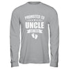 Promoted To Uncle Est 2026 Fathers Day First Time New Uncle Shirt & Hoodie | siriusteestore