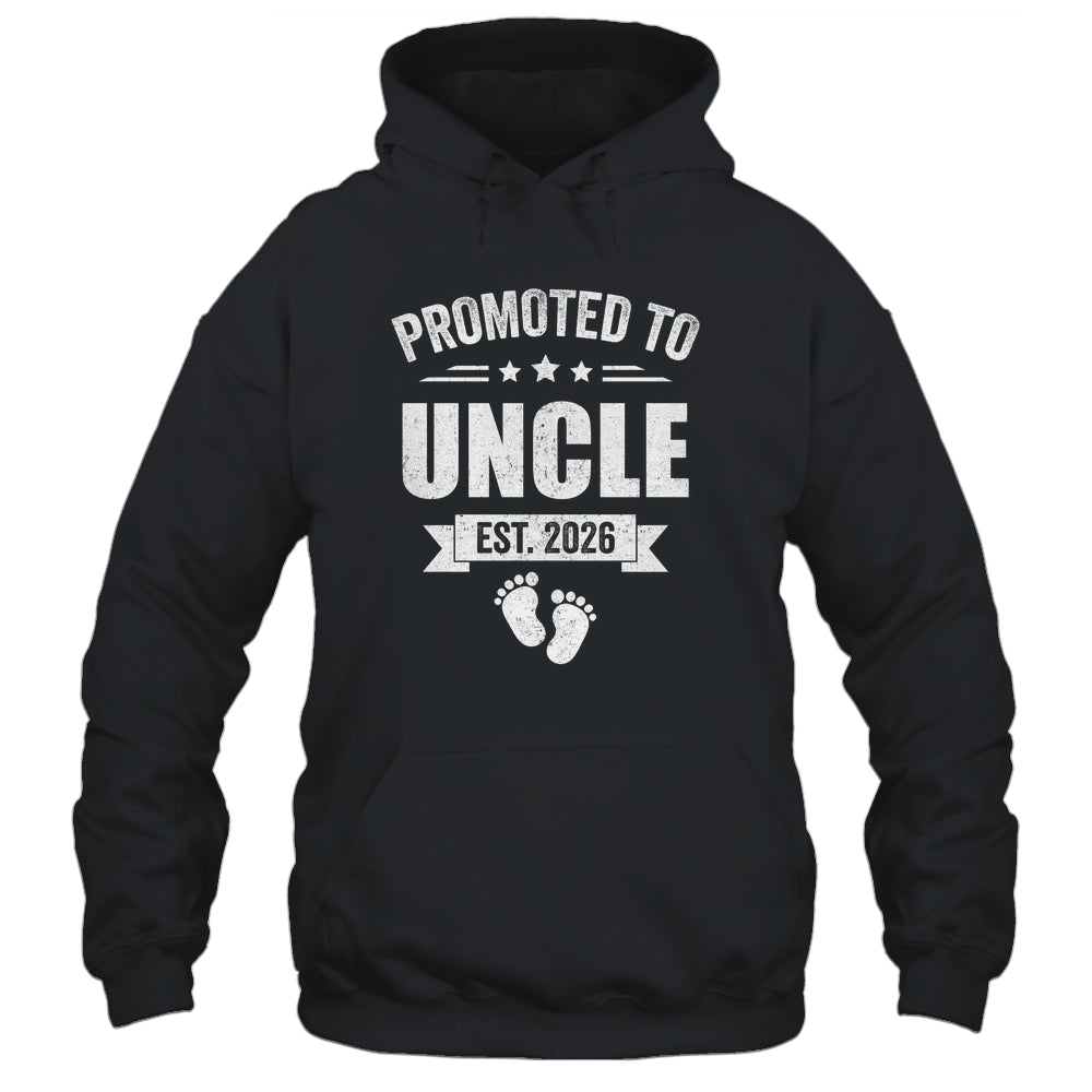 Promoted To Uncle Est 2026 Fathers Day First Time New Uncle Shirt & Hoodie | siriusteestore