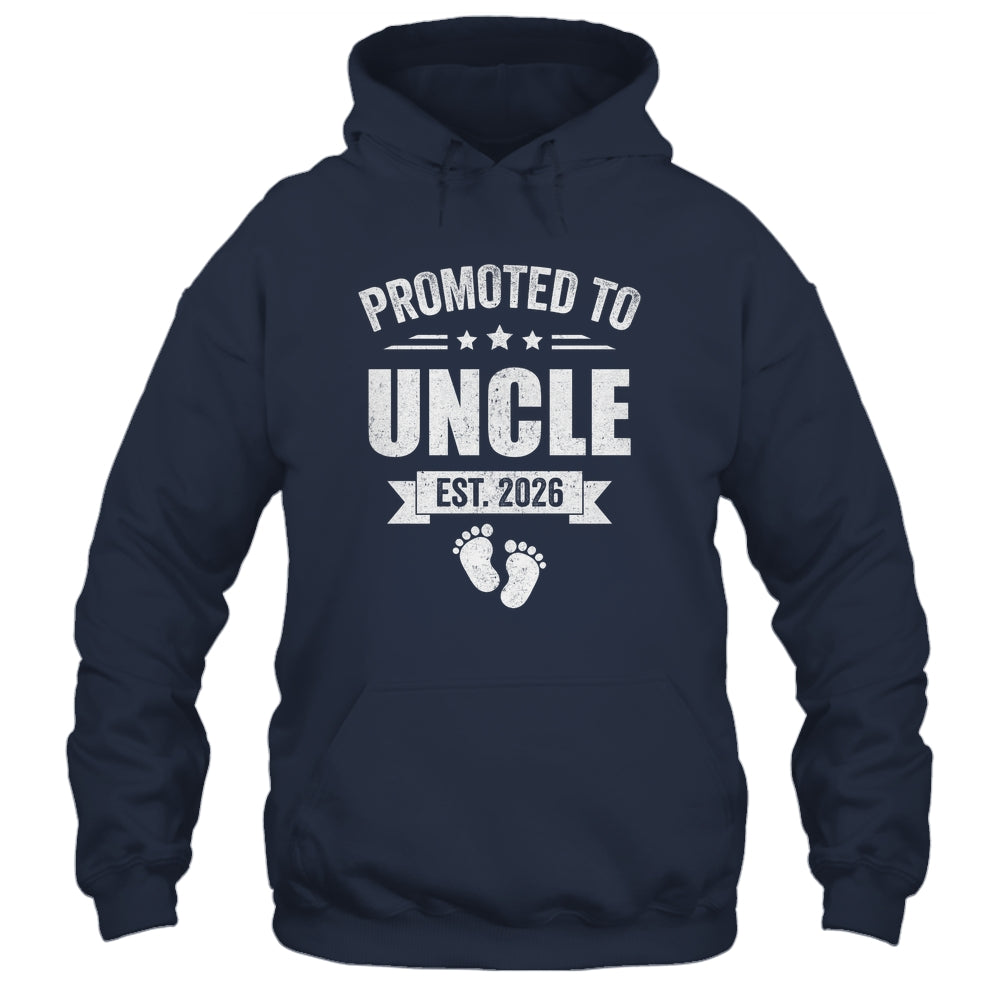 Promoted To Uncle Est 2026 Fathers Day First Time New Uncle Shirt & Hoodie | siriusteestore