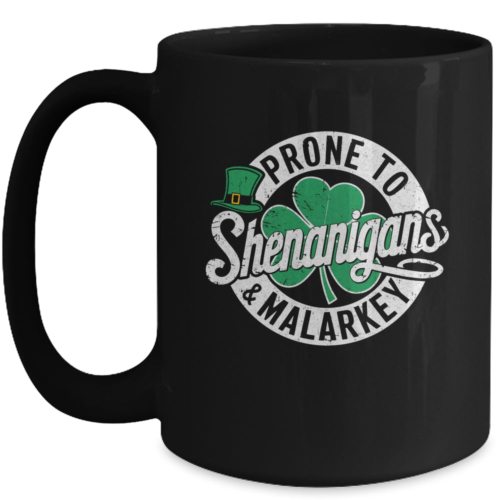 Prone To Shenanigans And Malarkey Shamrock St Patrick's Day Mug | siriusteestore