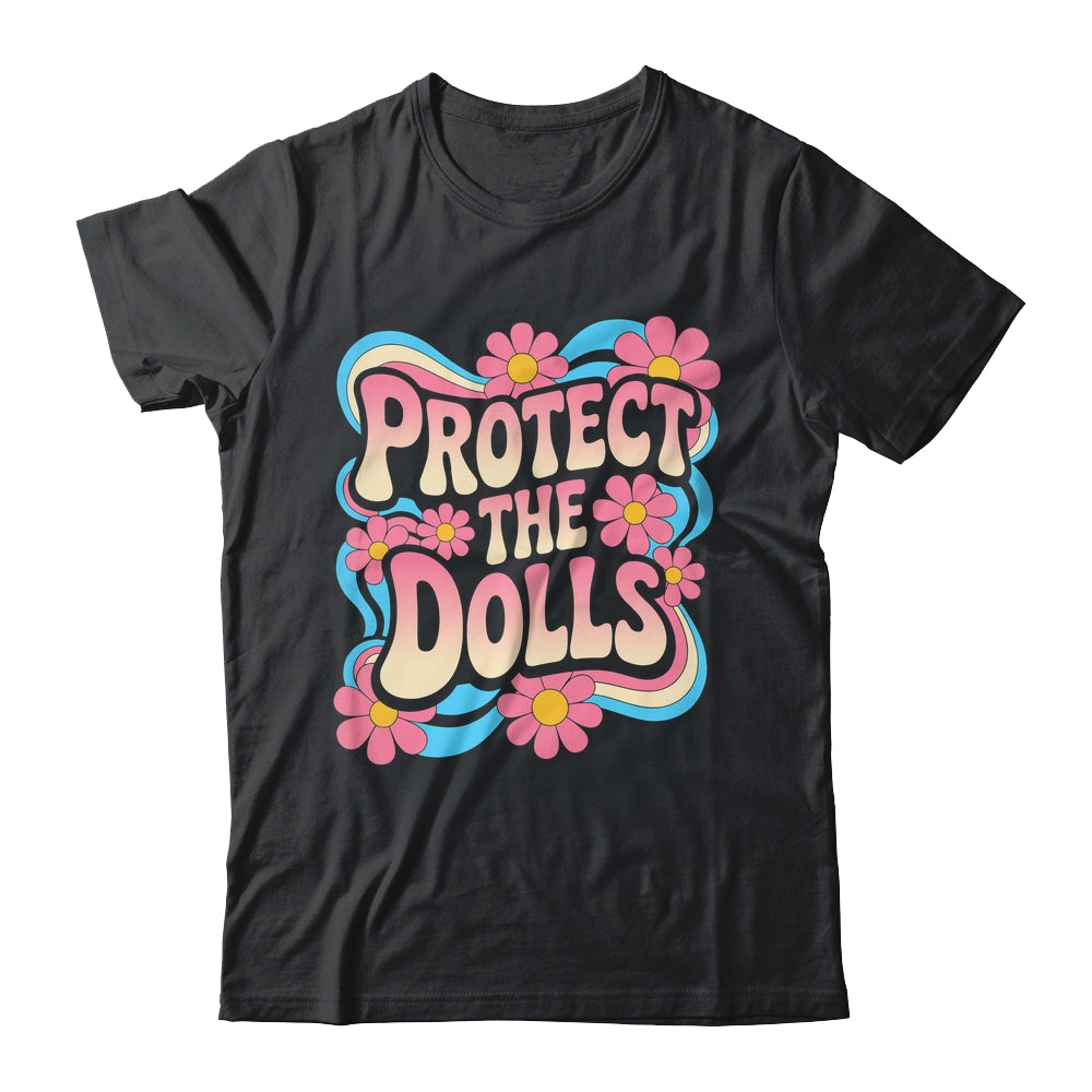 Protect The Dolls Trans Women Transgender LGBTQ Equality Shirt & Tank Top | siriusteestore