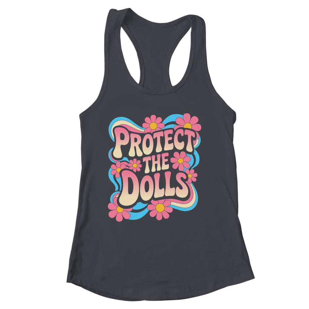 Protect The Dolls Trans Women Transgender LGBTQ Equality Shirt & Tank Top | siriusteestore