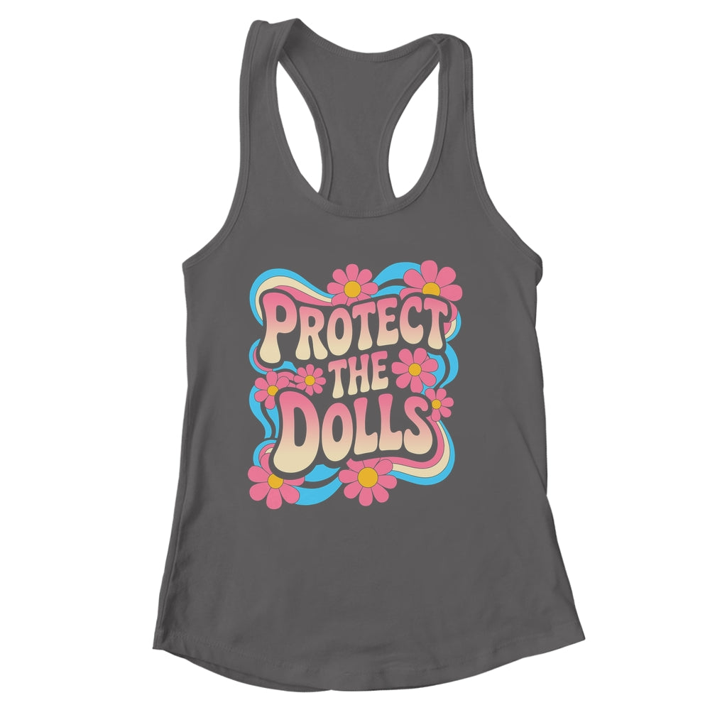 Protect The Dolls Trans Women Transgender LGBTQ Equality Shirt & Tank Top | siriusteestore
