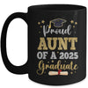 Proud Aunt Of A 2025 Graduate Senior Class Of 2025 Graduation Mug | siriusteestore