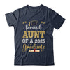 Proud Aunt Of A 2025 Graduate Senior Class Of 2025 Graduation Shirt & Hoodie | siriusteestore