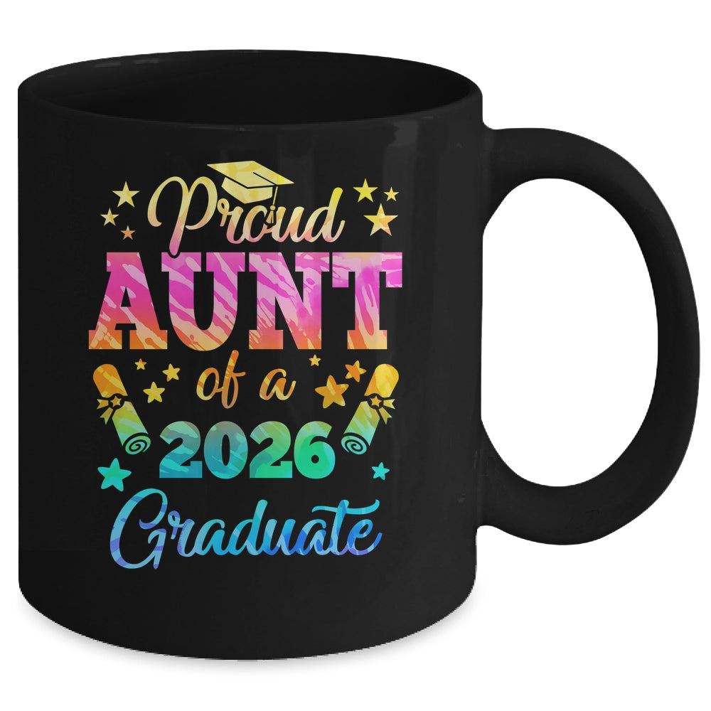 Proud Aunt Of A Class Of 2026 Graduate Senior 26 Tie Dye Mug | siriusteestore