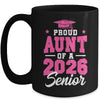 Proud Aunt Of A Senior Class Of 2026 Senior Aunt 2026 Pink Mug | siriusteestore