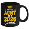 Proud Aunt Of A Senior Class Of 2026 Senior Aunt 2026 Yellow Mug | siriusteestore