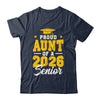 Proud Aunt Of A Senior Class Of 2026 Senior Aunt 2026 Yellow Shirt & Hoodie | siriusteestore