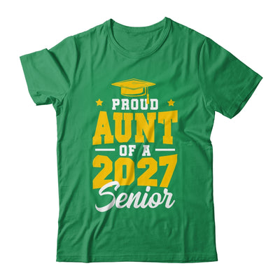 Proud Aunt Of A Senior Class Of 2027 Senior Aunt 2027 Yellow Shirt & Hoodie | siriusteestore