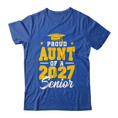 Proud Aunt Of A Senior Class Of 2027 Senior Aunt 2027 Yellow Shirt & Hoodie | siriusteestore