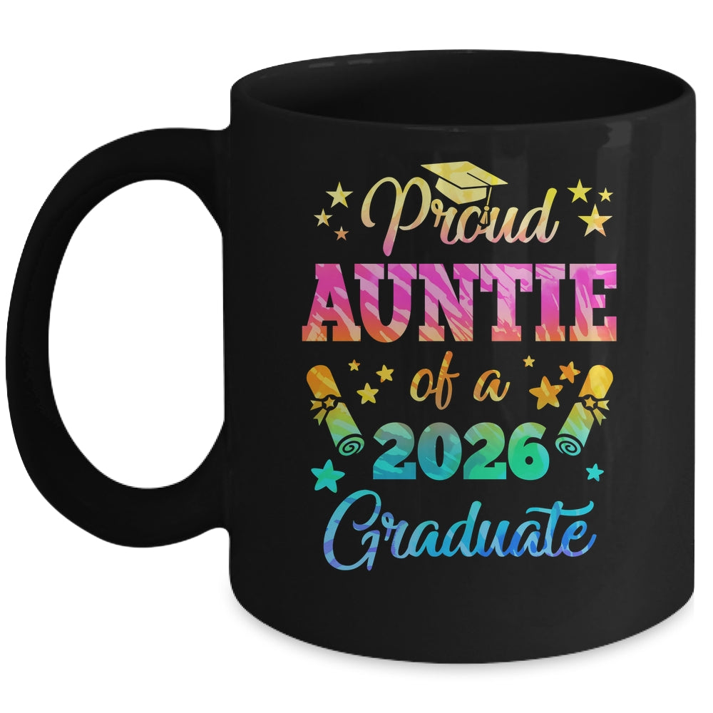 Proud Auntie Of A Class Of 2026 Graduate Senior 26 Tie Dye Mug | siriusteestore