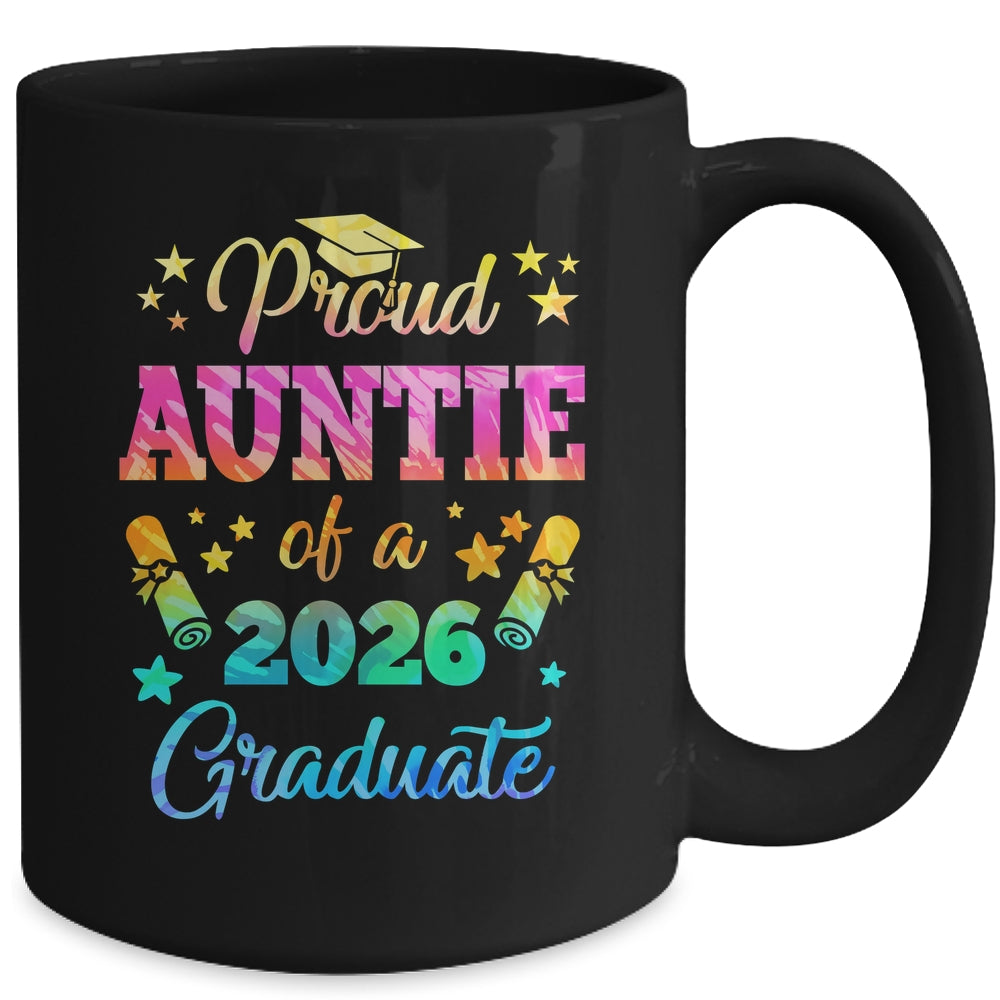 Proud Auntie Of A Class Of 2026 Graduate Senior 26 Tie Dye Mug | siriusteestore