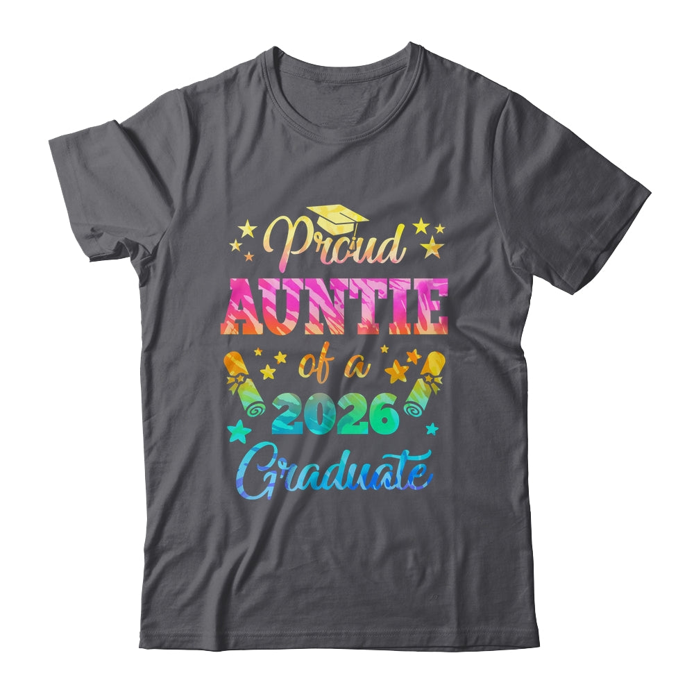 Proud Auntie Of A Class Of 2026 Graduate Senior 26 Tie Dye Shirt & Hoodie | siriusteestore