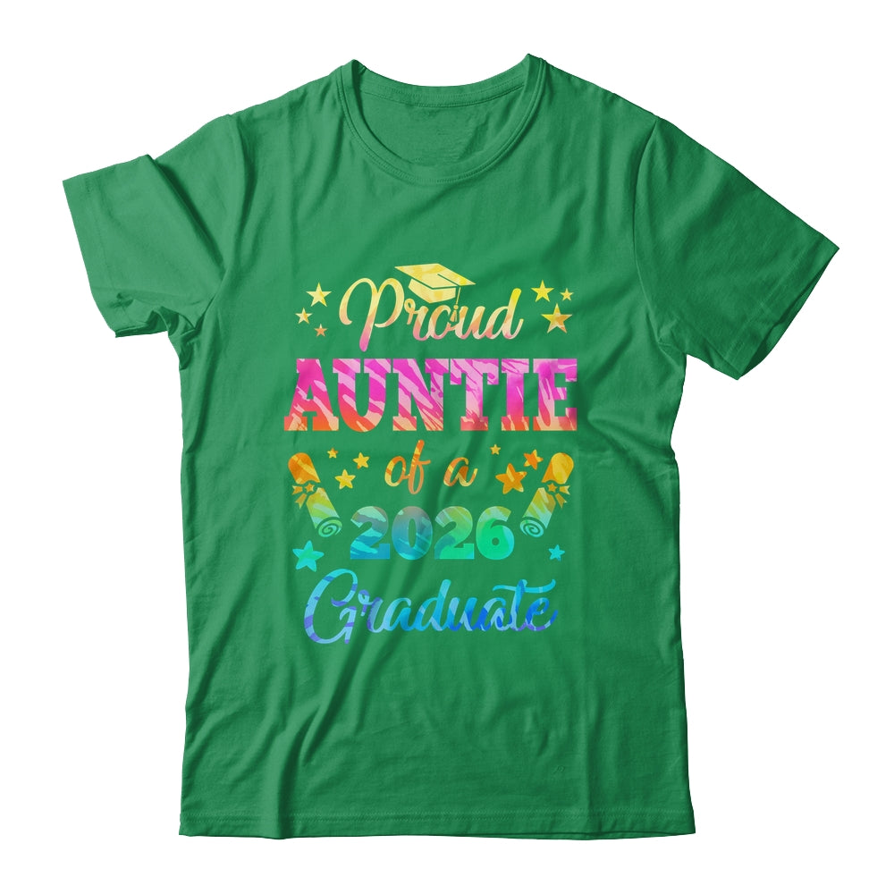 Proud Auntie Of A Class Of 2026 Graduate Senior 26 Tie Dye Shirt & Hoodie | siriusteestore