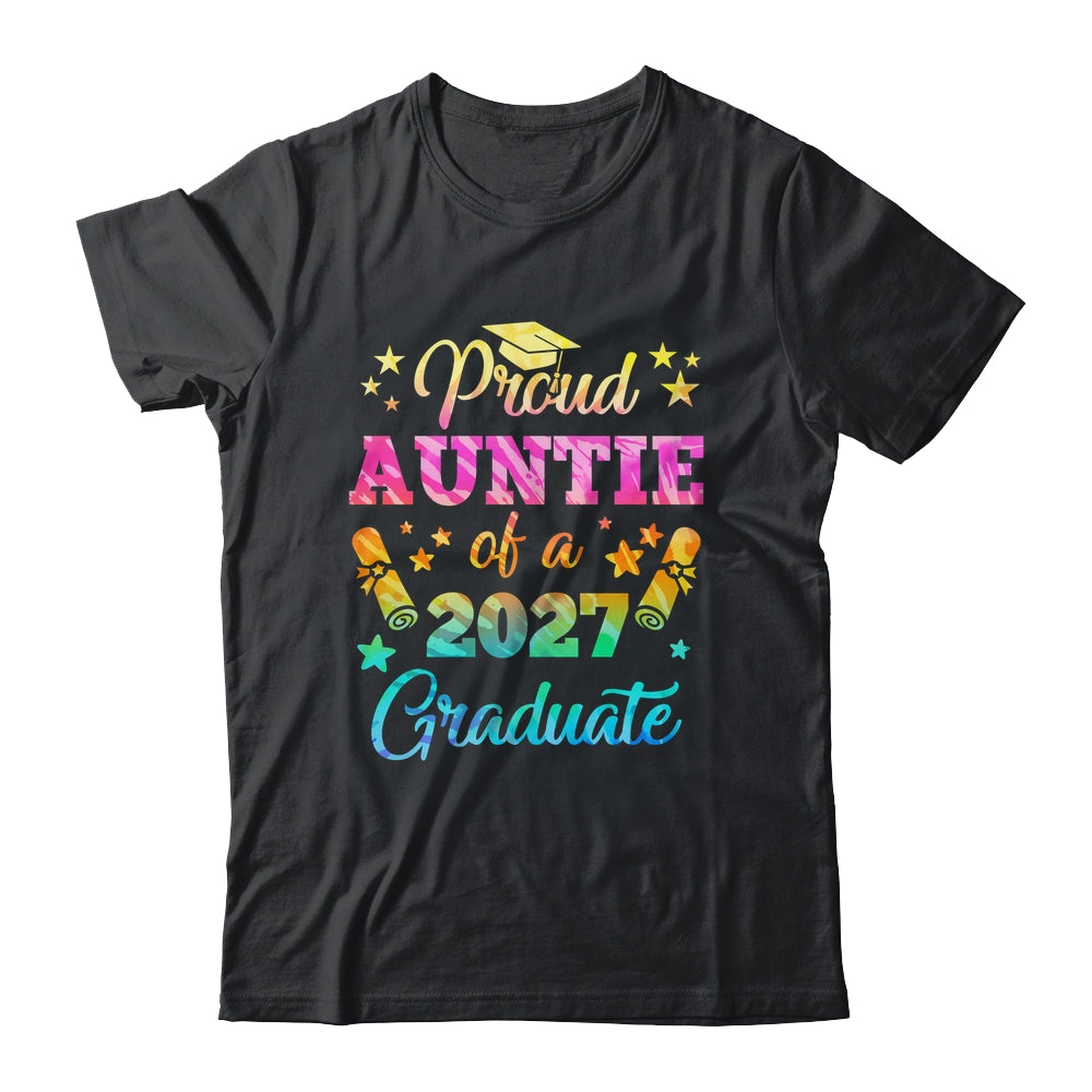 Proud Auntie Of A Class Of 2027 Graduate Senior 26 Tie Dye Shirt & Hoodie | siriusteestore
