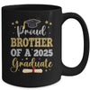 Proud Brother Of A 2025 Graduate Senior Class Of 2025 Graduation Mug | siriusteestore