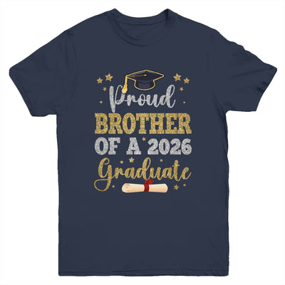 Proud Brother Of A 2026 Graduate Senior Class Of 2026 Graduation Youth Shirt | siriusteestore