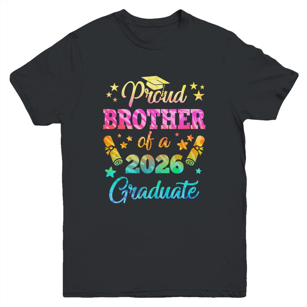 Proud Brother Of A Class Of 2026 Graduate Senior 26 Tie Dye Youth Shirt | siriusteestore