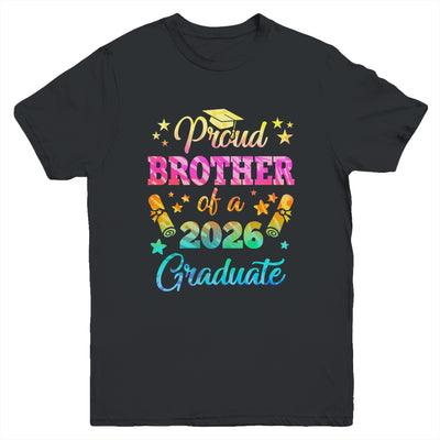 Proud Brother Of A Class Of 2026 Graduate Senior 26 Tie Dye Youth Shirt | siriusteestore