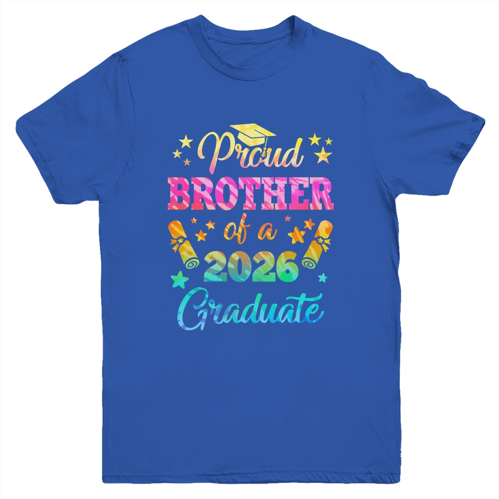 Proud Brother Of A Class Of 2026 Graduate Senior 26 Tie Dye Youth Shirt | siriusteestore
