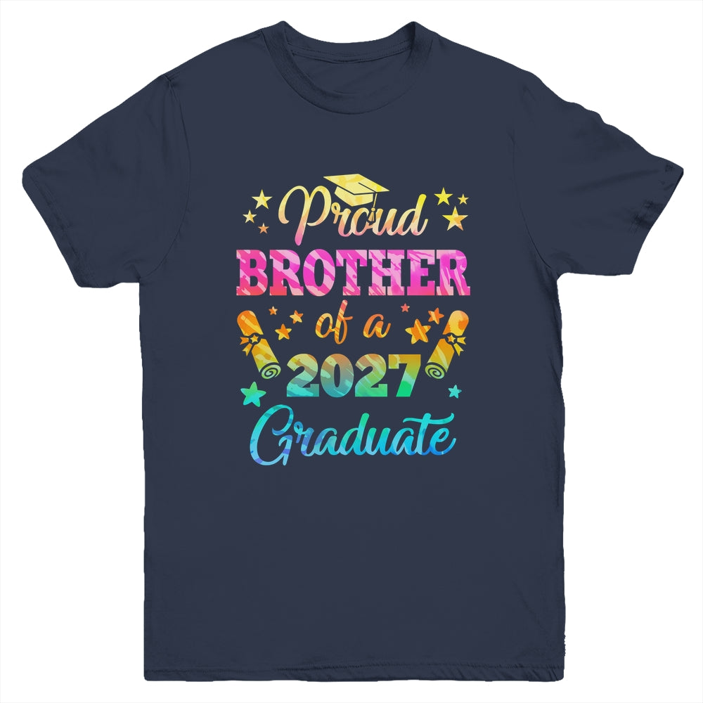 Proud Brother Of A Class Of 2027 Graduate Senior 26 Tie Dye Youth Shirt | siriusteestore