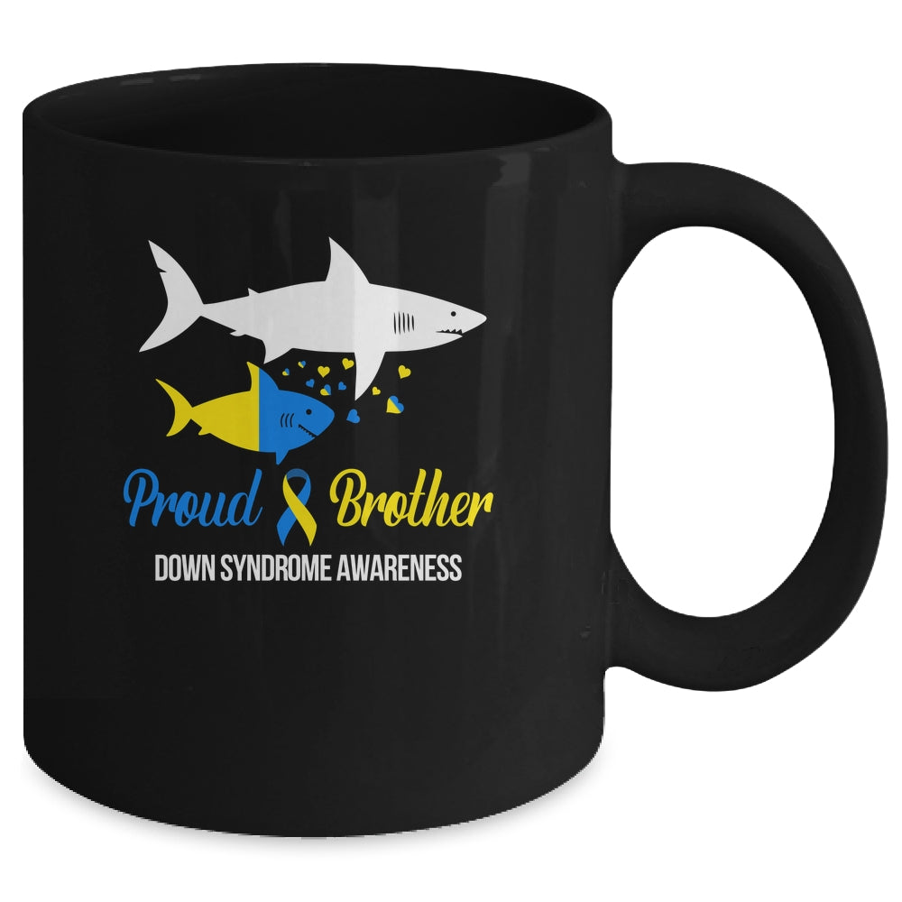 Proud Brother World Down Syndrome Awareness Day Shark T21 Mug | siriusteestore