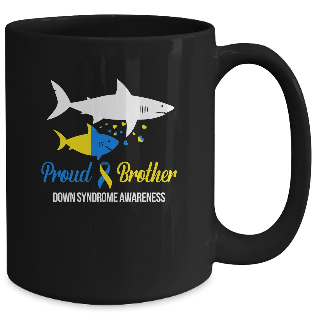 Proud Brother World Down Syndrome Awareness Day Shark T21 Mug | siriusteestore