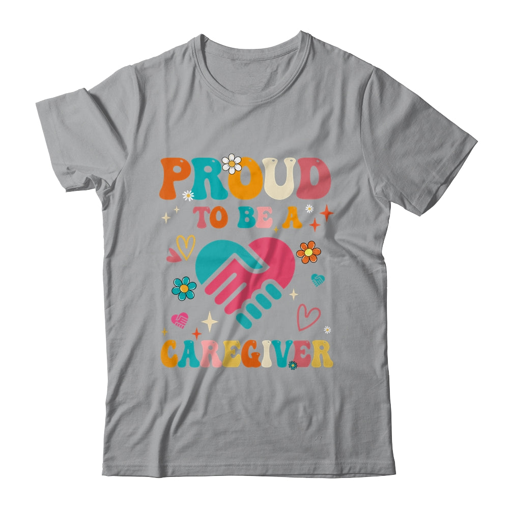 Proud Caregiver Nursing Nurse For Women Caregiving Support Shirt & Tank Top | siriusteestore