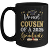 Proud Cousin Of A 2025 Graduate Senior Class Of 2025 Graduation Mug | siriusteestore