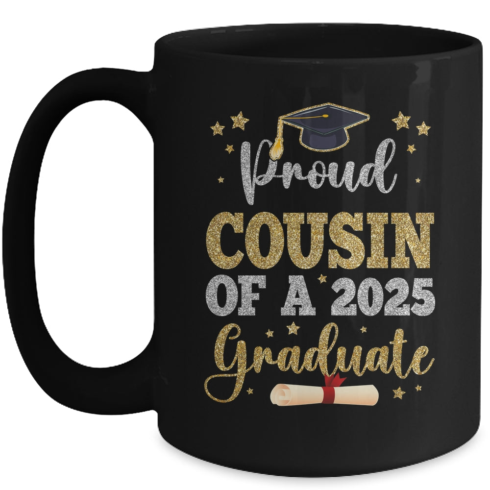 Proud Cousin Of A 2025 Graduate Senior Class Of 2025 Graduation Mug | siriusteestore