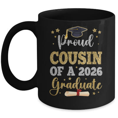 Proud Cousin Of A 2026 Graduate Senior Class Of 2026 Graduation Mug | siriusteestore