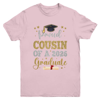 Proud Cousin Of A 2026 Graduate Senior Class Of 2026 Graduation Youth Shirt | siriusteestore