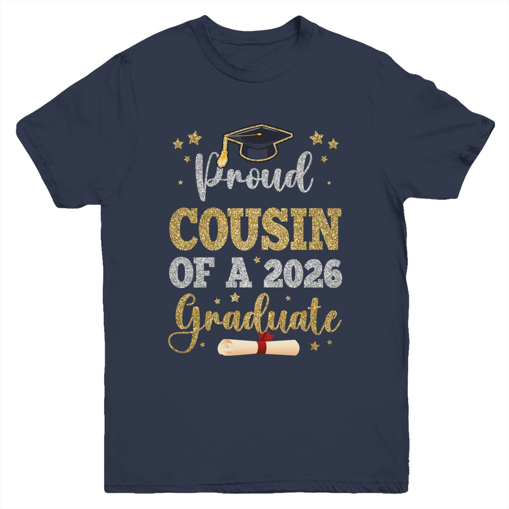 Proud Cousin Of A 2026 Graduate Senior Class Of 2026 Graduation Youth Shirt | siriusteestore