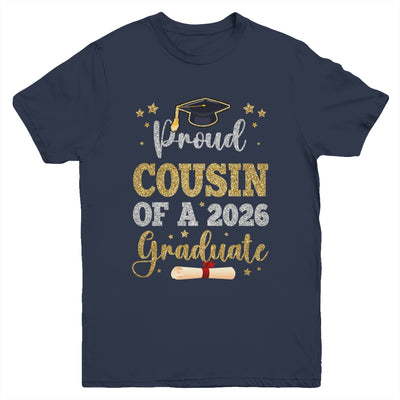 Proud Cousin Of A 2026 Graduate Senior Class Of 2026 Graduation Youth Shirt | siriusteestore